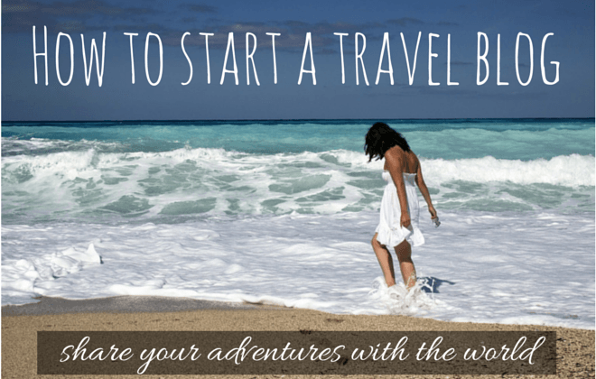 How to start a travel blog1